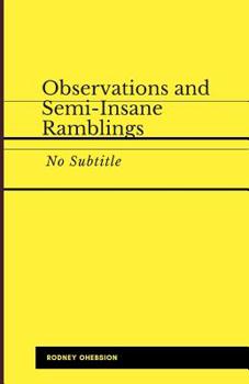 Paperback Observations and Semi-Insane Ramblings Book