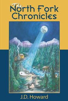 Paperback The North Fork Chronicles Book