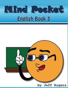 Paperback Mindpocket Enlgish Book 3: Using Adjctive Modifiers, Prepositions, and all you know. Book