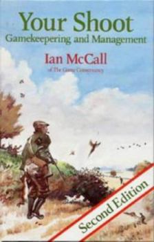 Paperback Your Shoot - Gamekeeping and Management (Other Sports) Book