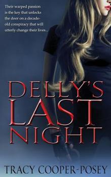 Delly's Last Night - Book #2 of the Go-get-'em Women