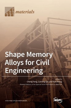 Hardcover Shape Memory Alloys for Civil Engineering Book