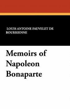 Bourrienne's Memoirs of Napoleon Bonaparte