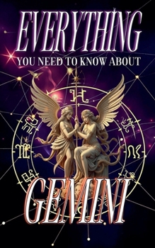 Paperback Everything You Need To Know About Gemini Book