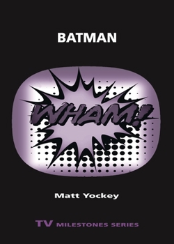 Batman - Book  of the TV Milestones