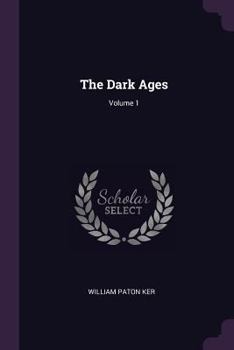 Paperback The Dark Ages; Volume 1 Book