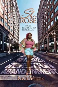 Paperback She Rose: From Rejection to Resilience Book