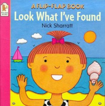 Paperback Look What I've Found (Flip-the-flap Books) Book