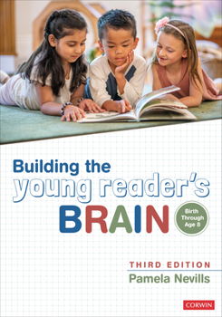 Paperback Building the Young Reader&#8242;s Brain, Birth Through Age 8 Book