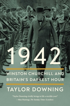 Hardcover 1942: Winston Churchill and Britain's Darkest Hour Book