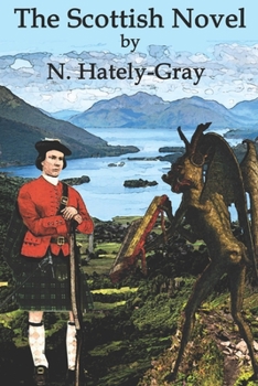 Paperback The Scottish Novel Book
