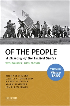 Paperback Of the People: Volume II: Since 1865 with Sources Book