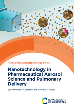 Hardcover Nanotechnology in Pharmaceutical Aerosol Science and Pulmonary Delivery Book