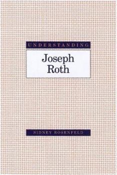 Hardcover Understanding Joseph Roth Book