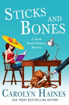 Hardcover Sticks and Bones: A Sarah Booth Delaney Mystery Book