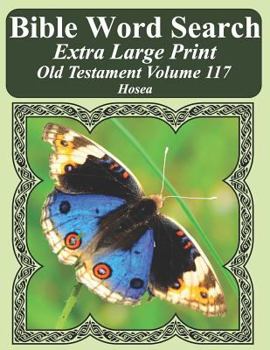 Paperback Bible Word Search Extra Large Print Old Testament Volume 117: Hosea Book