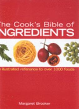 Hardcover Cook's Bible of Ingredients Book