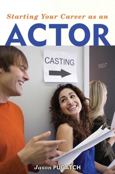 Paperback Starting Your Career as an Actor Book