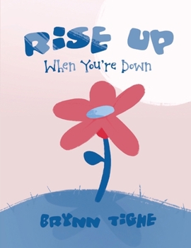Paperback Rise Up When You're Down: A Hope and Cope Jr. Workbook Book