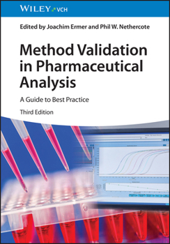 Hardcover Method Validation in Pharmaceutical Analysis: A Guide to Best Practice Book