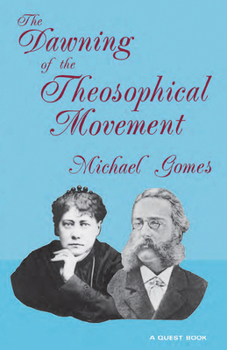 Paperback Dawning of the Theosophical Movement Book