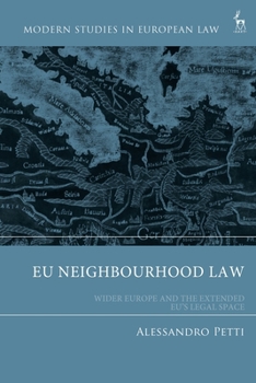 Paperback EU Neighbourhood Law: Wider Europe and the Extended Eu's Legal Space Book