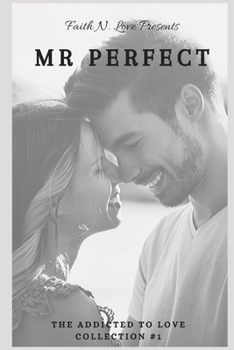 Mr. Perfect (The Addicted 2 Love Collection)