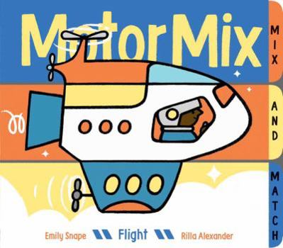 Board book Motor Mix: Flight: (Interactive Children's Books, Transportation Books for Kids) Book