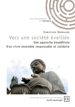 Vers une société éveillée (French Edition)