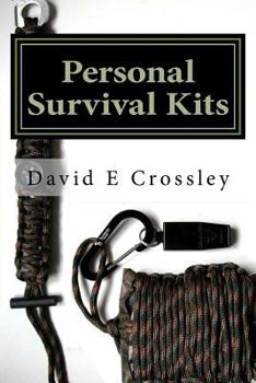 Paperback Personal Survival Kits: and how to use them effectively Book