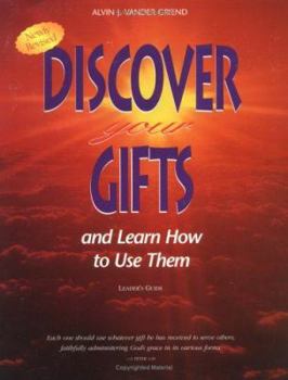 Paperback Discover Your Gifts: And Learn How to Use Them Book