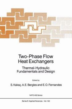 Hardcover Two-Phase Flow Heat Exchangers: Thermal-Hydraulic Fundamentals and Design Book