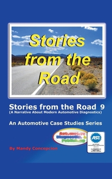 Stories from the Road 9 (An Automotive Case Studies)