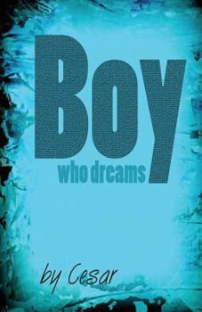 Boy Who Dreams - Book #1 of the Destiny Awoken