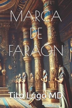 Marca de Faraon (Spanish Edition)