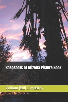Paperback Snapshots of Arizona Picture Book
