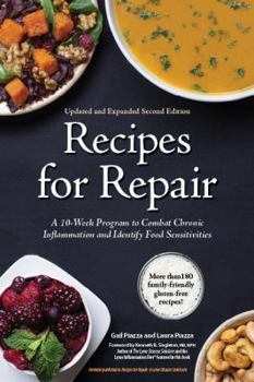 Paperback Recipes for Repair: The Expanded and Updated Second Edition: A 10-Week Program to Combat Chronic Inflammation and Identify Food Sensitivities Book