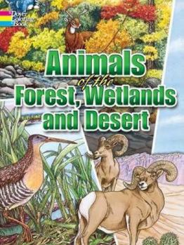 Paperback Animals of the Forest, Wetlands and Desert Book