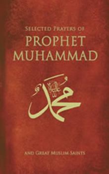 Hardcover Selected Prayers of Prophet Muhammad Book