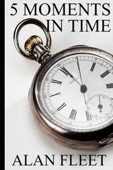 Paperback 5 Moments in Time Book
