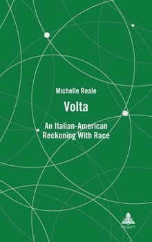 Hardcover Volta; An Italian-American Reckoning With Race Book