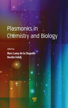 Hardcover Plasmonics in Chemistry and Biology Book