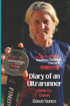 Paperback Diary of an Ultrarunner Dusk to Dawn Book