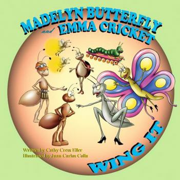 Paperback Madelyn Butterfly and Emma Cricket Wing It Book