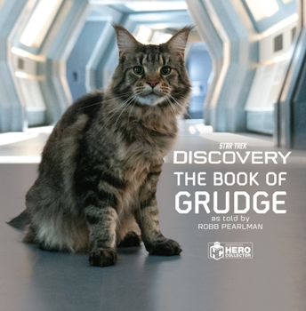 Hardcover Star Trek Discovery: The Book of Grudge: Book's Cat from Star Trek Discovery Book