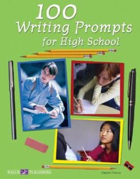 Paperback 100 Writing Prompts for High School Book