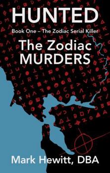 Paperback Hunted: The Zodiac Murders Book