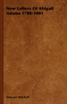 New Letters of Abigail Adams