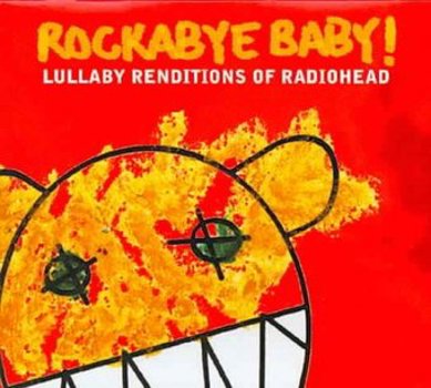 Music - CD Rockabye Baby! Lullaby Renditions of Radiohead Book