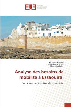 Paperback Analyse des besoins de mobilité à Essaouira [French] Book